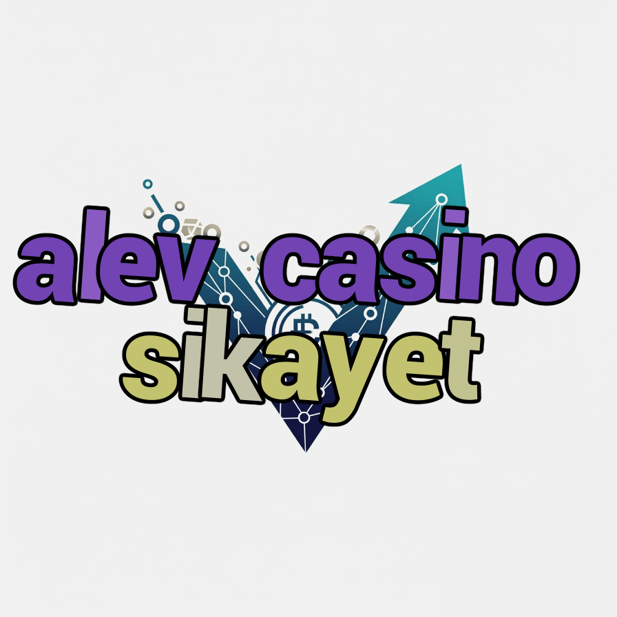 alev casino sikayet